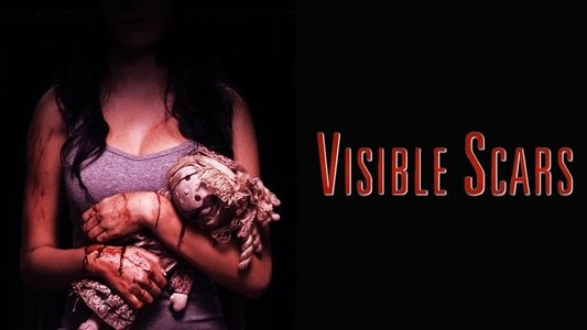 Visible Scars