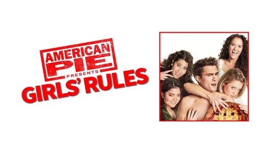 American Pie Presents: Girls' Rules