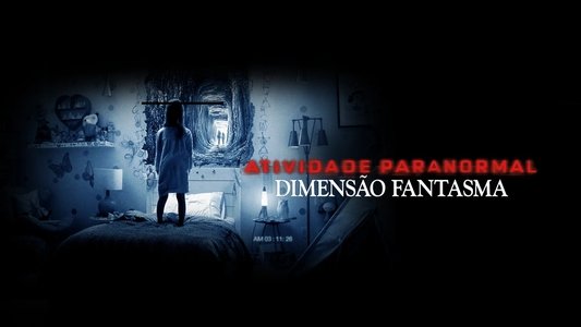 Paranormal Activity: The Ghost Dimension