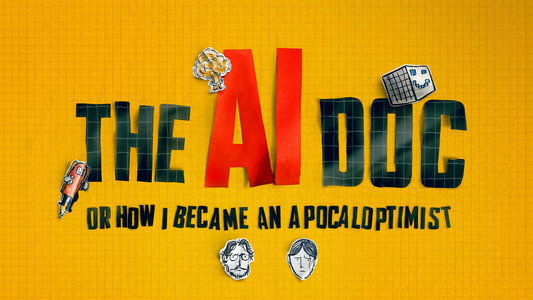 The AI Doc: Or How I Became an Apocaloptimist