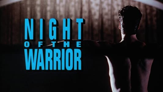 Night of the Warrior