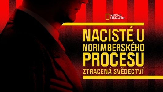 Nazis at Nuremberg: The Lost Testimony