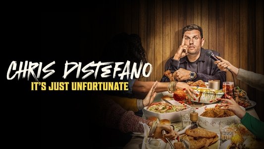Chris Distefano: It's Just Unfortunate