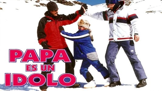 Papá es un ídolo