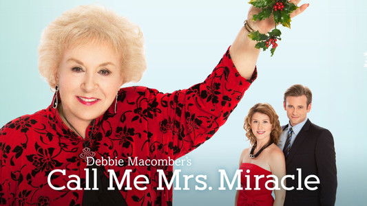 Call Me Mrs. Miracle