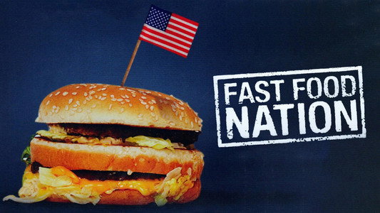 Fast Food Nation