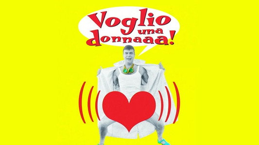 Voglio una donnaaa!
