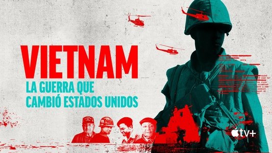 Vietnam: The War That Changed America
