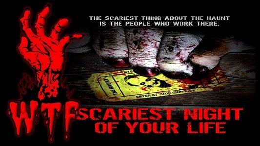 Scariest Night of Your Life