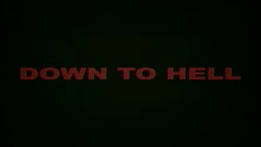 Down to Hell