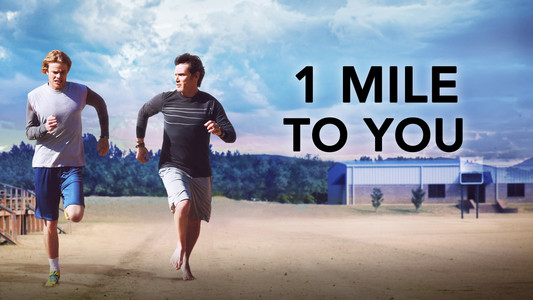 1 Mile To You