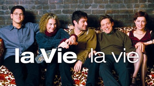 La vie, la vie