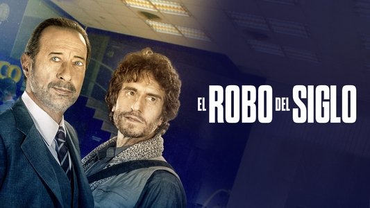 El robo del siglo