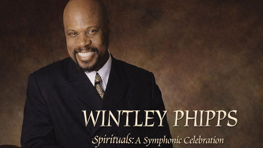 Wintley Phipps Spirituals: A Symphonic Celebration