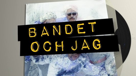 Bandet och jag