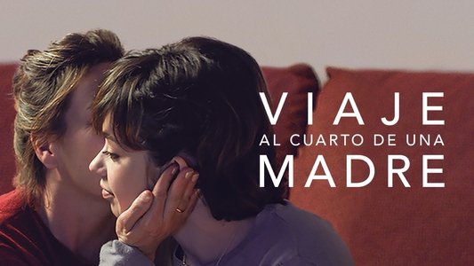 Viaje al cuarto de una madre