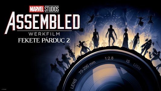 Marvel Studios Assembled: The Making of Black Panther: Wakanda Forever