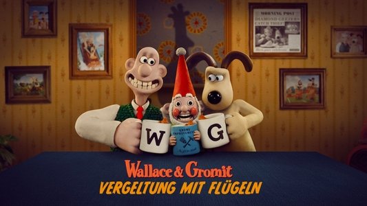 Wallace & Gromit: Vengeance Most Fowl