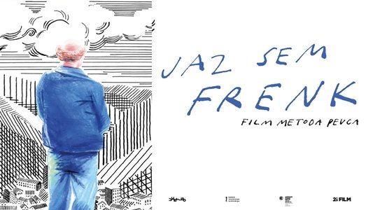 Jaz sem Frenk/I am Frank