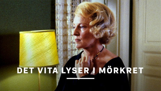 Det vita lyser i mörkret