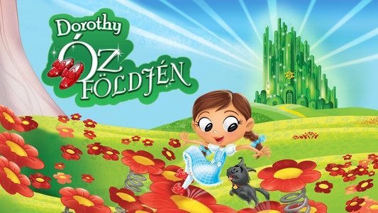 Dorothy and the Wizard of Oz