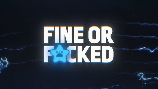 Fine or F*cked