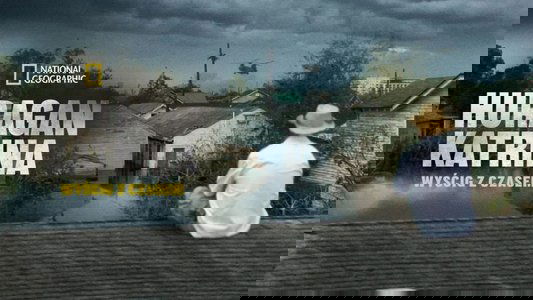 Hurricane Katrina: Race Against Time