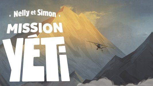 Nelly et Simon : Mission Yéti