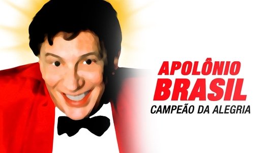Apolônio Brasil, Campeão da Alegria
