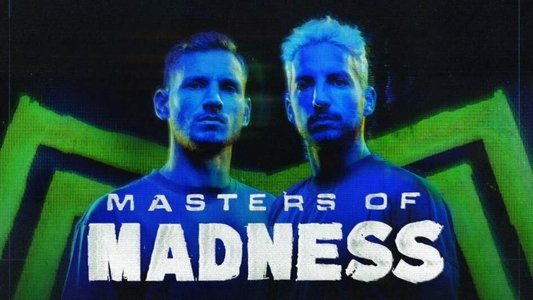Masters of Madness