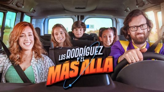 Los Rodríguez y el más allá