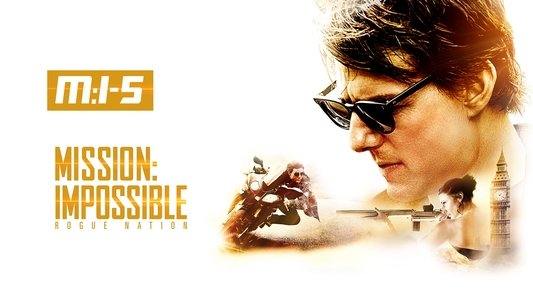 Mission: Impossible - Rogue Nation