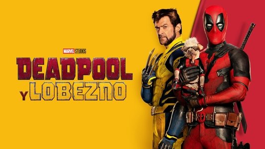Deadpool & Wolverine