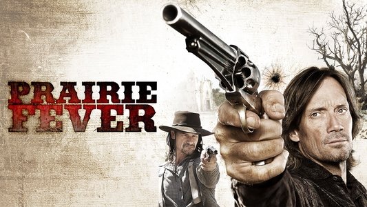 Prairie Fever