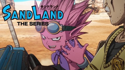 SAND LAND: THE SERIES