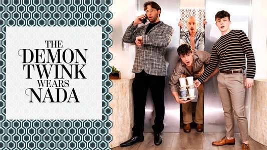 The Demon Twink Wears Nada: A Gay XXX Parody