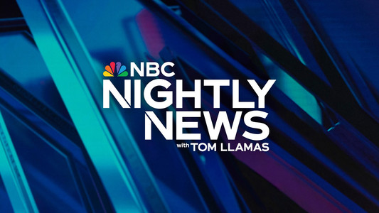 NBC Nightly News With Tom Llamas