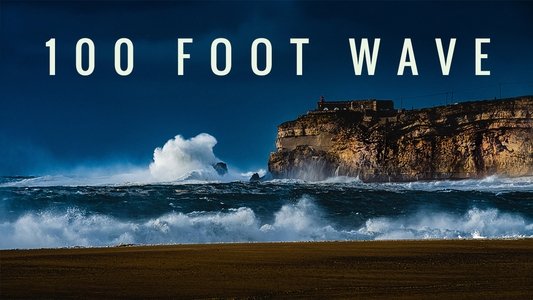 100 Foot Wave