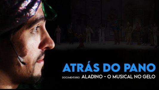 ATRÁS DO PANO - ALADINO O MUSICAL NO GELO