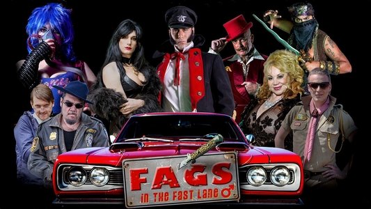 Fags in the Fast Lane