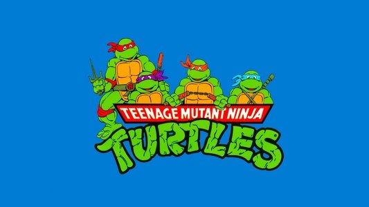 Teenage Mutant Ninja Turtles