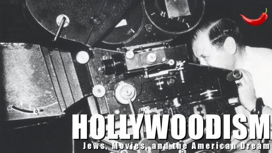 Hollywoodism: Jews, Movies and the American Dream