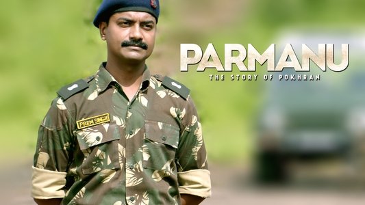 Parmanu: The Story of Pokhran