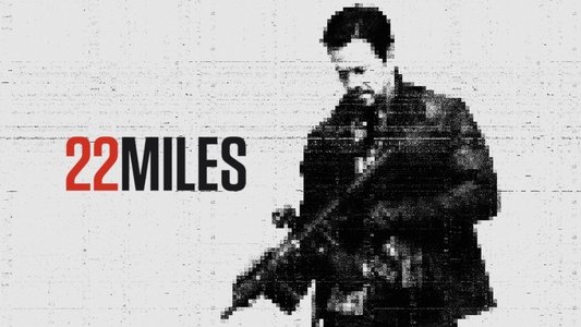 Mile 22