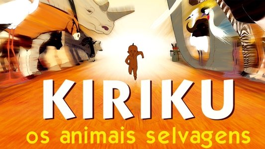 Kirikou et les bêtes sauvages