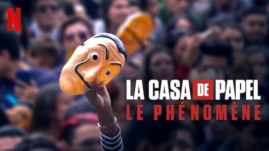 La Casa de Papel: el fenómeno