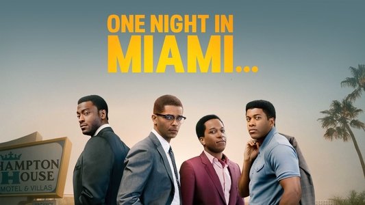 One Night in Miami...