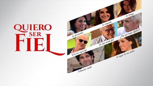 Quiero ser fiel