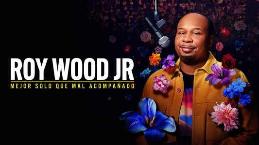 Roy Wood Jr.: Lonely Flowers