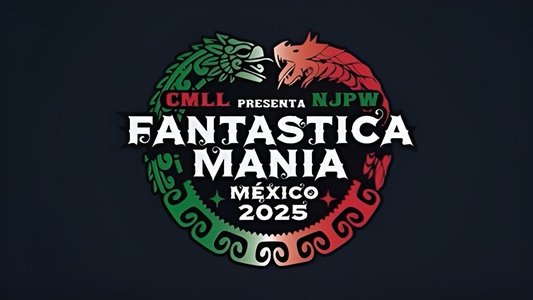 CMLL Presenta NJPW Fantastica Mania México 2025